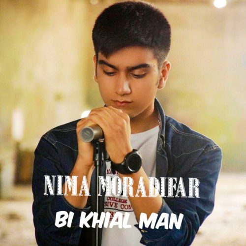 Nima Moradifar – Bi Khial Man